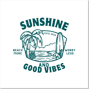 Sunshine and Good Vibes - Summer Time Cool Saying - Summer Vacation Positive Vibes | Summer Paradise Posters and Art